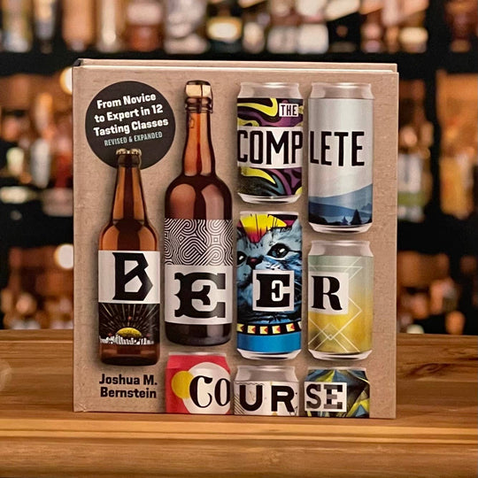 Complete Beer Course by Joshua M. Bernstein