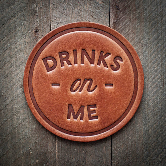 Premium Handcrafted Leather Coaster - Drinks on Me